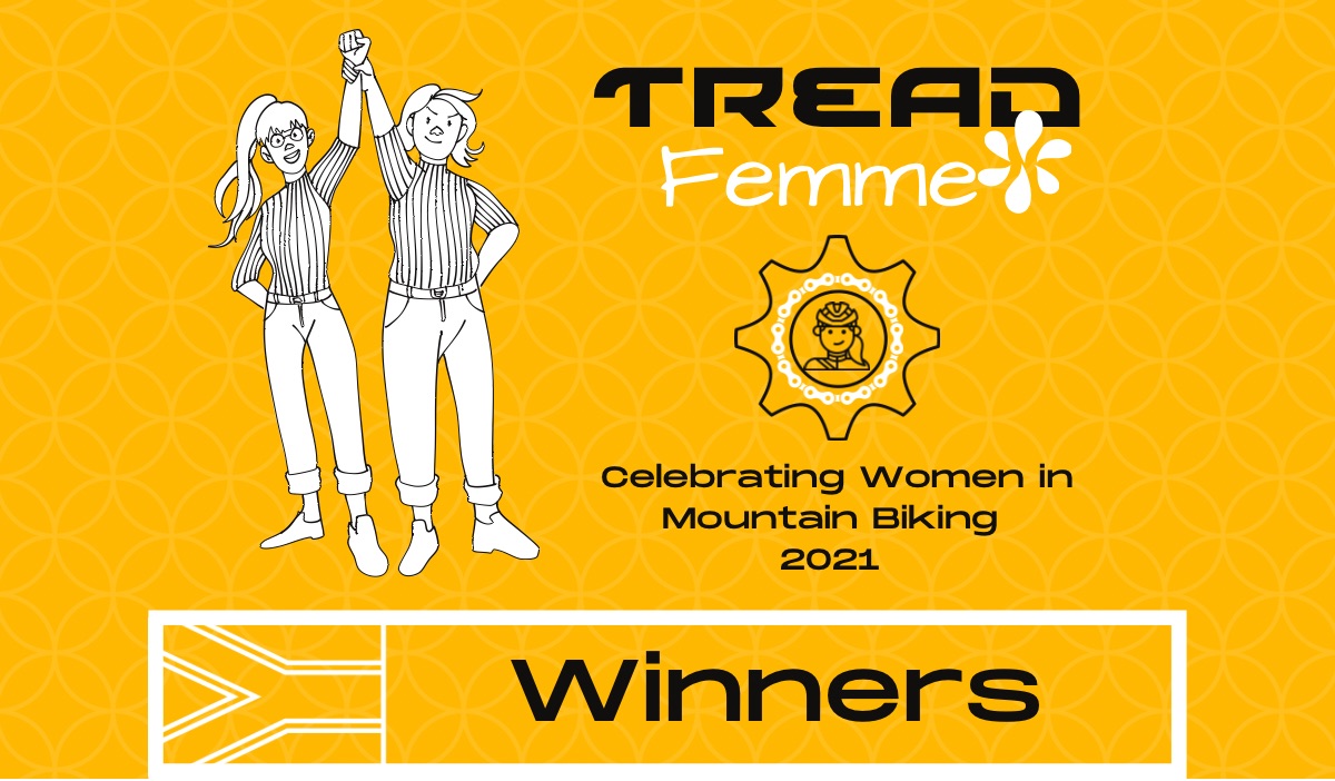 TREAD FEMME WOMEN IN MTB AWARDS 2021 THE WINNERS TREAD MEDIA